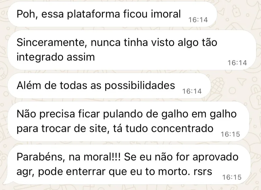 Mensagens de aluno: a plataforma ficou muito boa, nunca tinha visto algo tão integrado, e não precisa trocar de site porque está tudo concentrado.